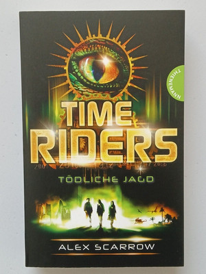 TimeRiders, Band 2: TimeRiders, Tödliche Jagd