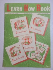 1952 LEARN HOW BOOK 170-A Crochet Knitting Tatting Embroidery K Dixon Vintage
