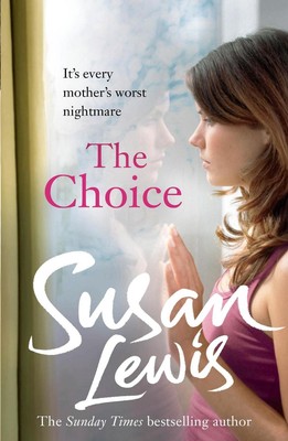 The Choice: The captivating suspense novel from the Sunday Times bestselling aut