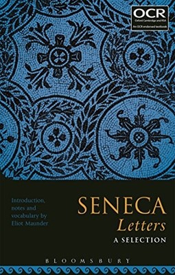 Seneca Letters: A Selection - Eliot Maunder