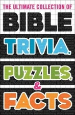 The Ultimate Collection of Bible Trivia, Puzzles, and Facts - Paperback - GOOD