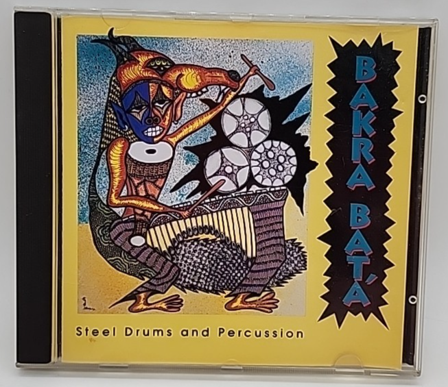 Steel Drums and Percussion by Bakra Bata (CD, Sep-2001, Bakra Bata
