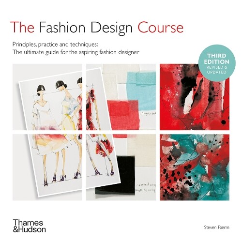 Steven Faerm The Fashion Design Course (Copertina rigida)