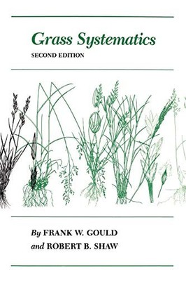Gould - Grass Systematics - paperback or softback - X555z