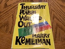 Thursday the Rabbi Walked Out, Kemelman, Harry