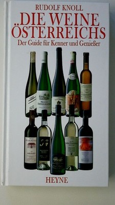 83282 Rudolf Knoll DIE WEINE ÖSTERREICHS. DER GUIDE FÜR KENNER UND GENIESSER HC