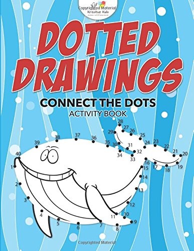Dotted Drawings: Connect the Dots Activity Book, Kids 9781683771111 New<-