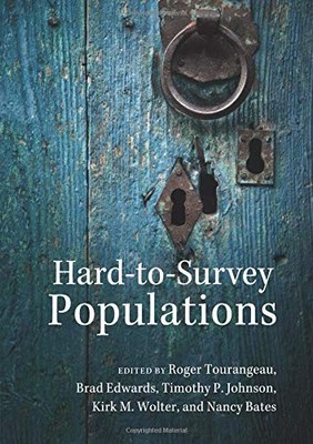Hard-to-Survey Populations by Roger Tourangeau (Paperback) (New)