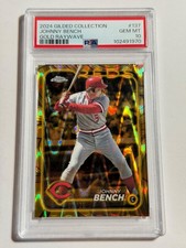 2024 Topps Chrome Gilded Johnny Bench #137 Reds GOLD RAYWAVE /25 PSA 10 GEM MINT