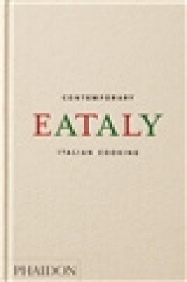 Eataly: Contemporary Italian Cooking by Oscar Farinetti [Hardback] NEU