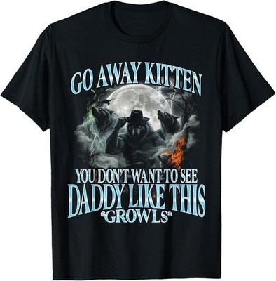 Go Away Kitten, Funny Bootleg Daddy Sigma Wolf T-shirt