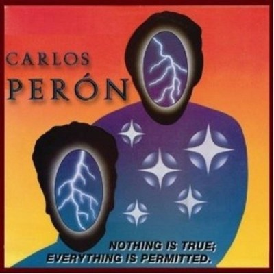 Peron, Carlos - Nothing Is True; Everything Is Permitted YELLO 2CD NEU OVP