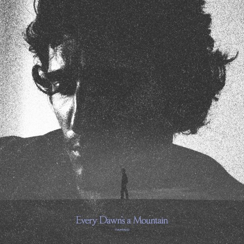 Every Dawn’s A Mountain 