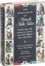 Paul Delarue THE BORZOI BOOK OF FRENCH FOLK TALES - 1956 1st Ed. Very Good