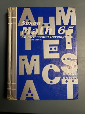Math 65: An Incremental Development by Hake & Saxon Textbook HC Student Edition