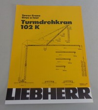 Scheda Tecnica Liebherr Gru A Torre 102 K Del 08/1988
