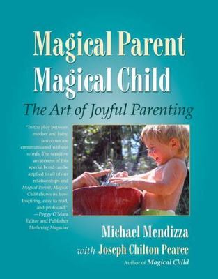 Magical Parent, Magical Child: - ACCEPTABLE