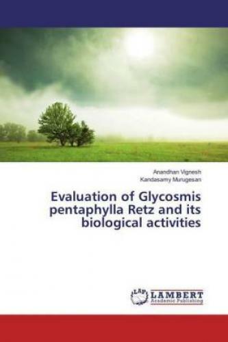 Thumbnail - Evaluation Of Glycosmis Pentaphylla Retz And Its Biological Activities