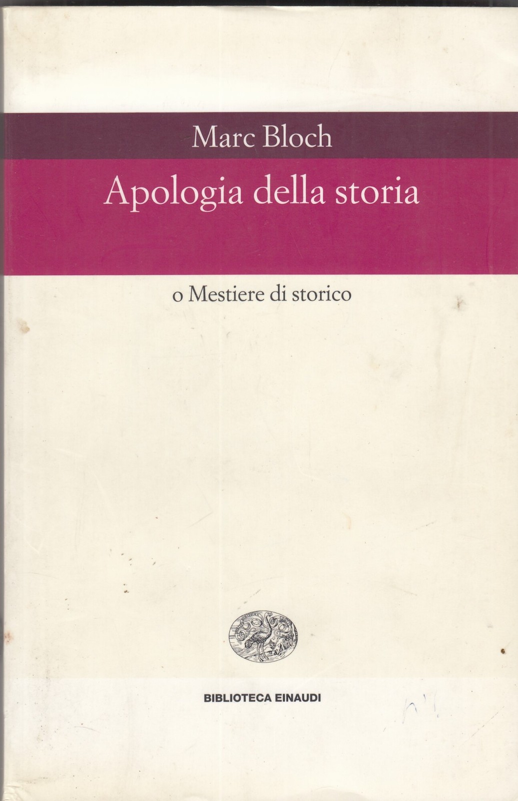 Apologia della storia o Mestiere di storico