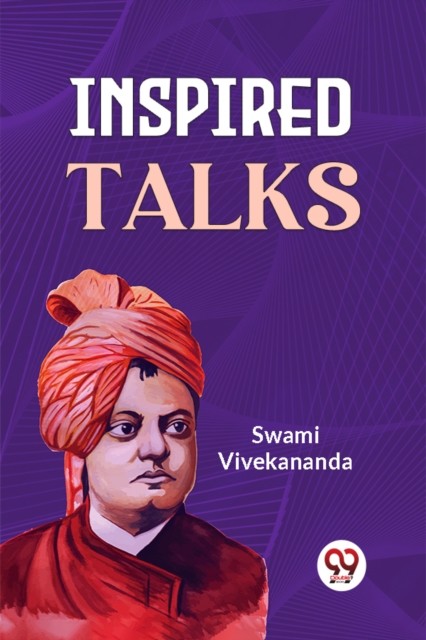 Inspired Talks by Swami Vivekananda (Paperback Book)