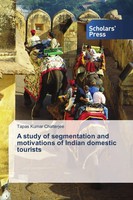 Tapas Kumar Chatterjee | A Study Of Segmentation And Motivations Of Indian...
