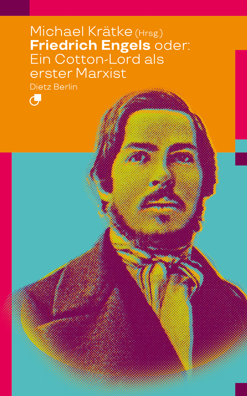 Thumbnail - Michael Krätke / Friedrich Engels Oder: Wie Ein Cotton-lord Den