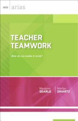 Teacher Teamwork: How do we make it work? (ASCD Arias) - Paperback - VERY GOOD