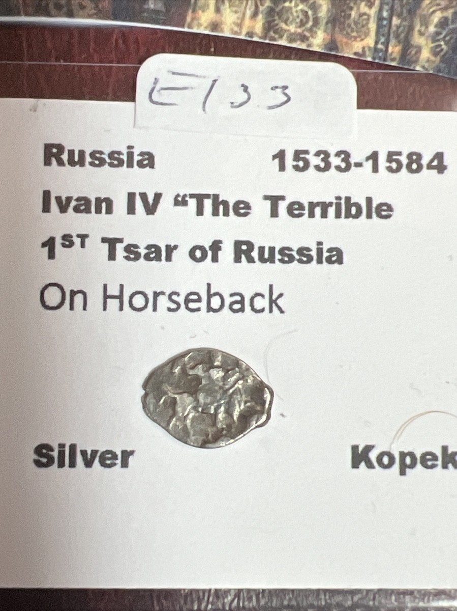Ivan IV, “The Terrible”. 1st Tsar Of Russia! 1533-1584. Silver