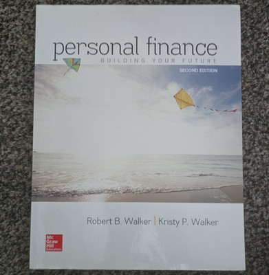 Personal Finance: Building Your Future 2nd Ed Walker & Walker McGraw Hill