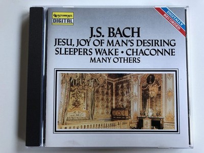 J. S. Bach: Jesu Joy of Man's Desiring / Sleepers Wake / Chaconne Audio CD NEW