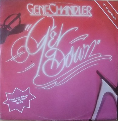 Gene Chandler - Get Down (12'', Single, Pic)
