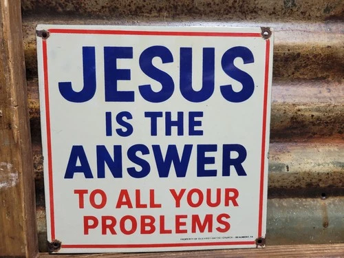 VINTAGE JESUS PORCELAIN SIGN OLD BAPTIST CHURCH RELIGIOUS BIBLE BEAUMONT TX GOD