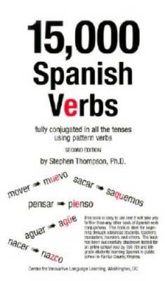 15,000 Spanish Verbs Fully Conjugated in All the Tenses Using Patter - VERY GOOD