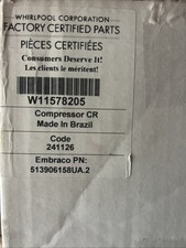 W11578205 Whirlpool refrigerator compressorRetails part NEW in original OEM
