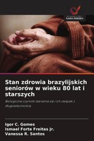 Igor C. Gomes (U. A.) | Stan Zdrowia Brazylijskich SenioróW W Wieku 80 Lat I...