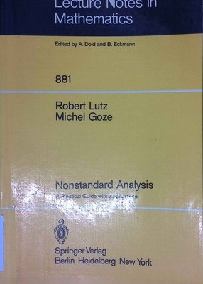 Nonstandard analysis : a pract. guide with applications. Lecture notes in mathem