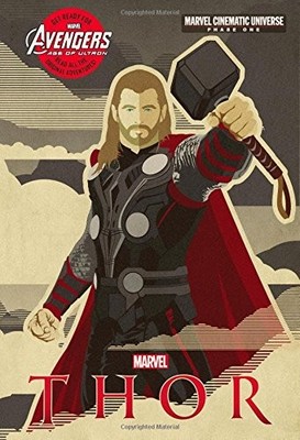 Phase One: Thor (Marvel Cinematic Universe) by Alex Irvine