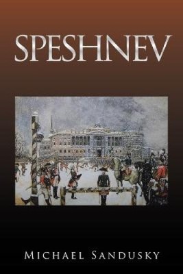 Speshnev by Sandusky, Michael