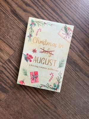 Christmas in August A Holiday Romance Anthology