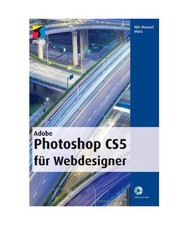 Adobe Photoshop CS5  für Webdesigner, Mora, Nils Manuel
