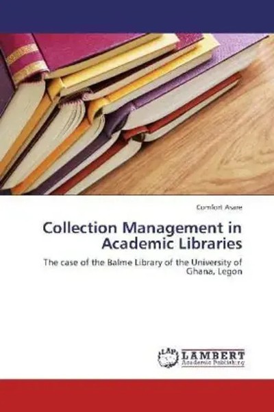 Comfort Asare | Collection Management In Academic Libraries | Taschenbuch-image