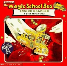 The Magic School Bus: Inside Ralphie - A Book About Germs by Beth Nadler,Joanna 