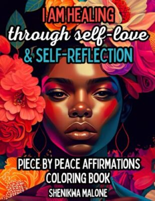 Malone - I am Healing Through Self-Love  Self-Reflection - New paperb - X555z