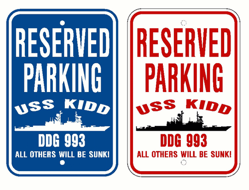 USS KIDD DDG 993 Parking Sign US Navy USN Military - Picture 1 of 5