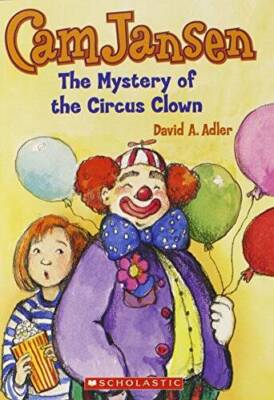 Cam Jansen and the mystery of the circus clown (Cam Jansen adventure) - GOOD