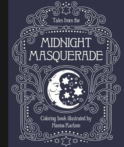 Tales from the Midnight Masquerade Coloring Book (Hanna Karlzon) - Image 2