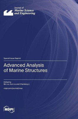 Advanced Analysis of Marine Structures | Buch | Englisch (2024) | MDPI AG