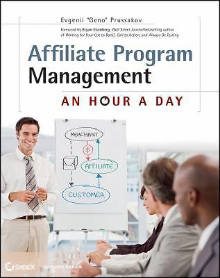 NEW - Affiliate Program Management: An Hour a Day Prussakov Affiliate Marketing - Picture 1 of 1