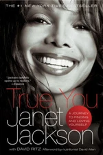 True You : A Journey to Finding and Loving Yourself David, Jackso