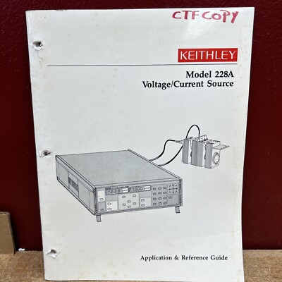 Keithley Model 228A Application & Reference Guide